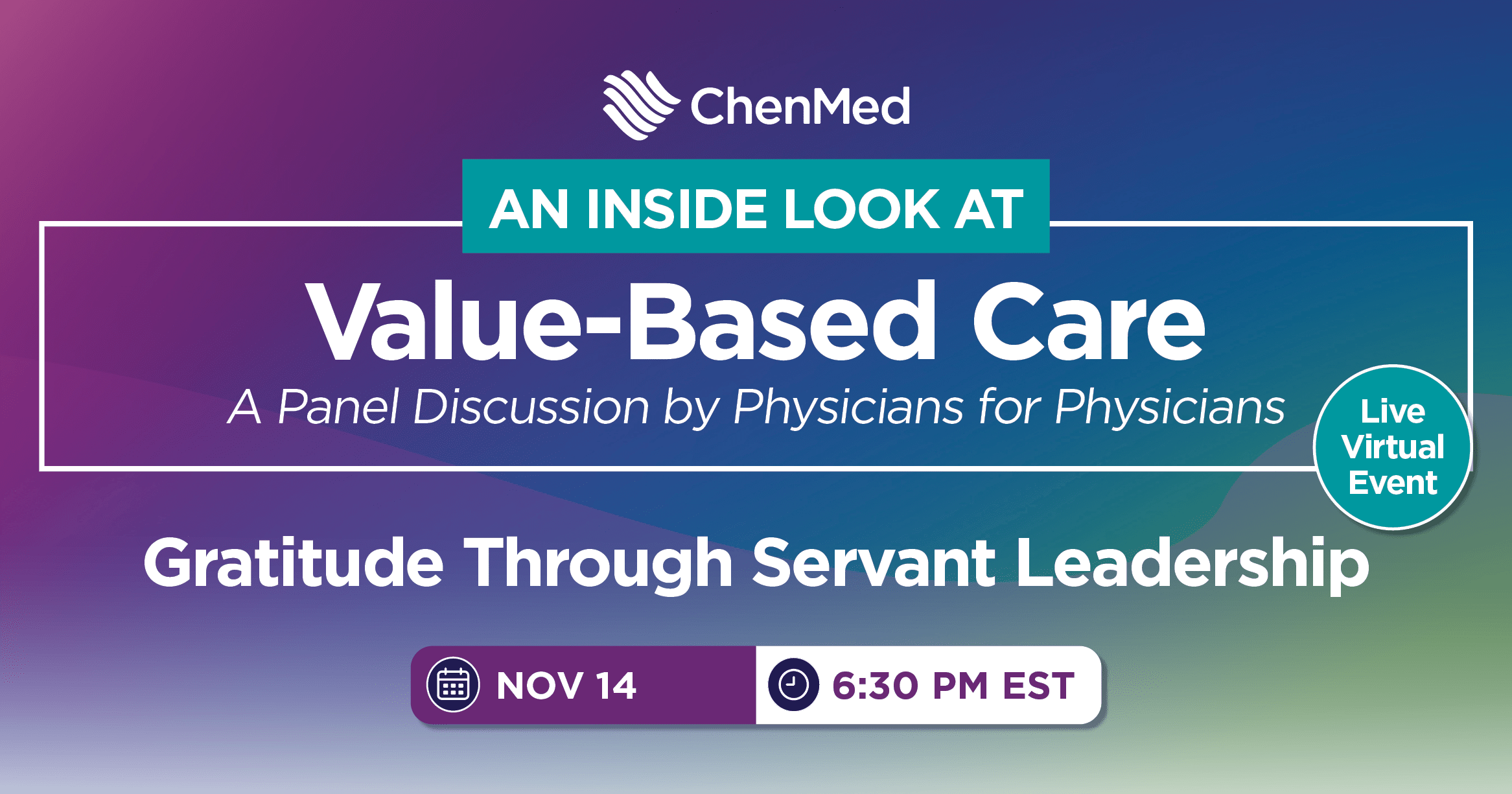 CHENMED CORP - Physician Recruitment, VBC Monthly Virtual Event Series, November 2024