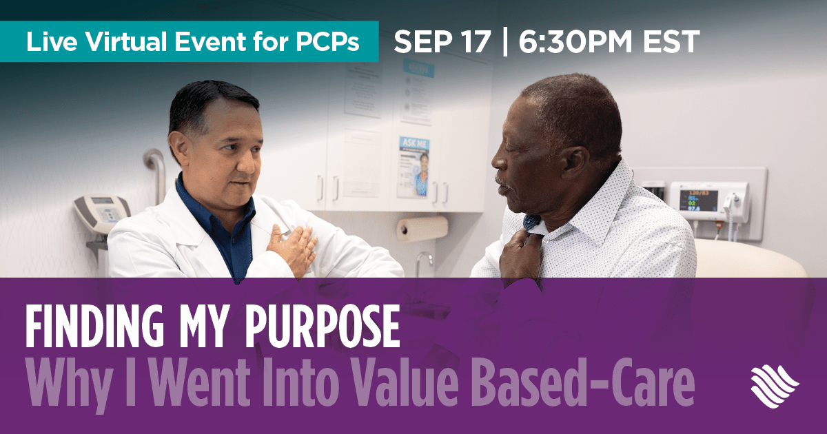 PCP Live Panel: Finding My Purpose, Why I Went Into Value-Based Care Event